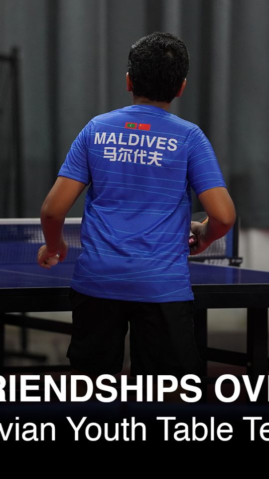 Forging Friendships Over the Net: The Sino-Maldivian Youth Table Tennis Exchange